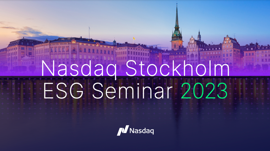 Nasdaq Stockholm ESG Seminar 2023